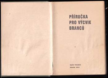 Milan Němeček: Příručka pro výcvik branců