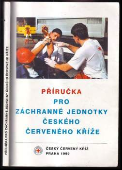 Jiří Majrich: Příručka pro záchranné jednotky Českého červeného kříže