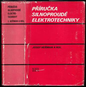 Josef Heřman: Příručka silnoproudé elektrotechniky