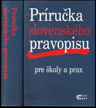 Ivor Ripka: Príručka slovenského pravopisu pre školy a prax