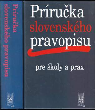Príručka slovenského pravopisu pre školy a prax