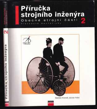 Stanislav Hosnedl: Příručka strojního inženýra 2