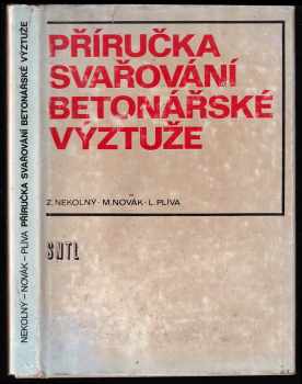 Příručka svařování betonářské výztuže