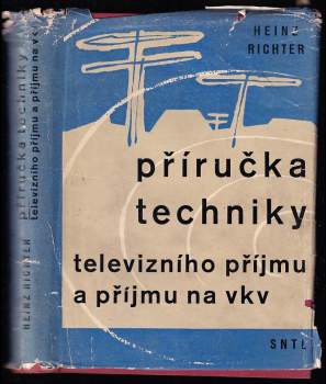 Příručka techniky televizního příjmu a příjmu na vkv