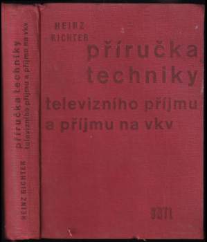 Příručka techniky televizního příjmu a příjmu na vkv