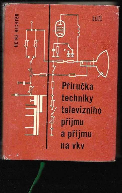 Příručka techniky televizního příjmu a příjmu na vkv