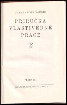 František Roubík: Příručka vlastivědné práce