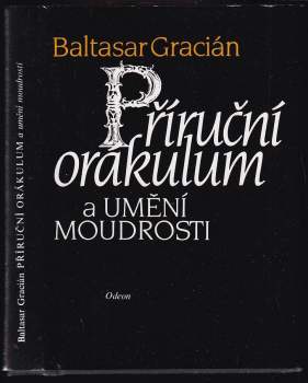 Baltasar Gracian: Příruční orákulum a umění moudrosti