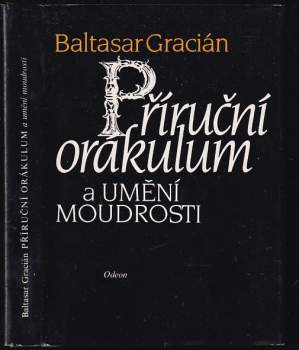 Baltasar Gracian: Příruční orákulum a umění moudrosti