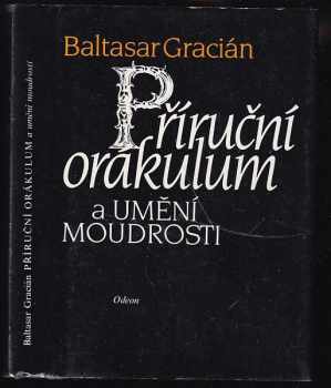 Baltasar Gracian: Příruční orákulum a umění moudrosti