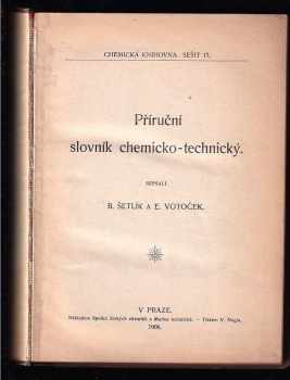 Břetislav Šetlík: Příruční slovník chemicko-technický