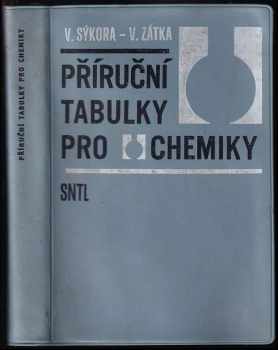 Příruční tabulky pro chemiky (1967, Státní nakladatelství technické literatury) - ID: 728394