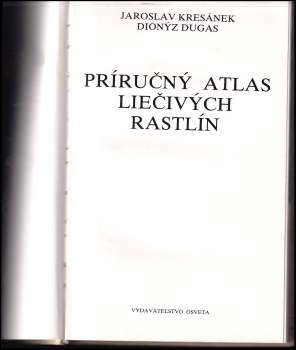 Dionýz Dugas: Príručný atlas liečivých rastlín