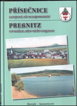 Přísečnice - zatopená, ale nezapomenutá