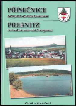 Přísečnice - zatopená, ale nezapomenutá