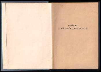 Philip MacDonald: Příšera v městečku Holmdalu