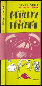 Pavel Šrut: Příšerky a příšeři