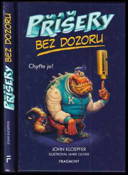 John Kloepfer: Příšery bez dozoru