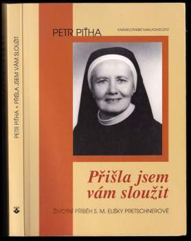 Přišla jsem vám sloužit