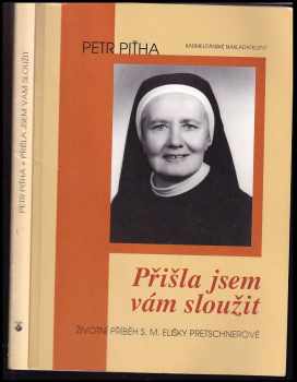 Přišla jsem vám sloužit