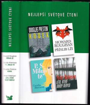 Nejlepší světové čtení : Příslib lži + P.S. Miluji tě + Kodex + Léto, které nikdy nebylo : Preston, Douglas ... [et al.]
