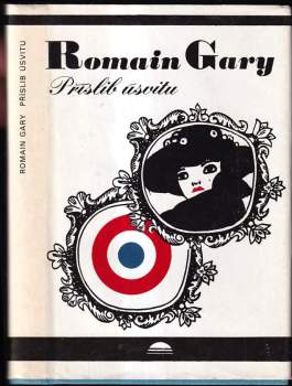 Romain Gary: Příslib úsvitu