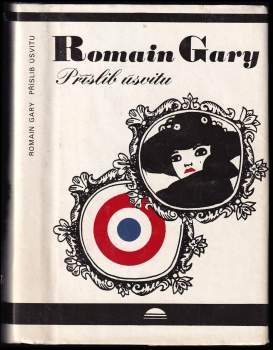Romain Gary: Příslib úsvitu