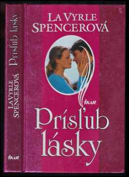 LaVyrle Spencer: Prísľub lásky