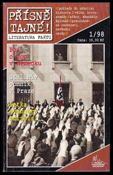 Přísně tajné! : literatura faktu : pohledy do zákulisí historie : války, bitvy, armády : aféry, skandály, špionáž : pozoruhodné osobnosti, nevšední os