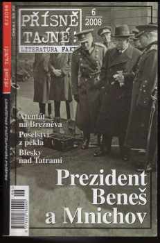 Přísně tajné! : literatura faktu : pohledy do zákulisí historie : války, bitvy, armády : aféry, skandály, špionáž : pozoruhodné osobnosti, nevšední os
