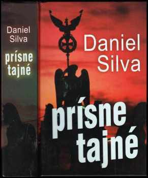 Daniel Silva: Prísne tajné