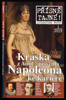 Přísně tajné! - Literatura faktu 1 / 2019 - Kráska z Antil přivedla Napoleona ke kariéře