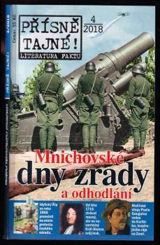 Přísně tajné! - Literatura faktu 4 / 2018 - Mnichovské dny zrady a odhodlání