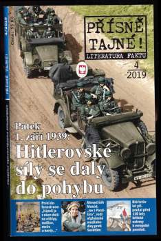 Přísně tajné! - Literatura faktu 4 / 2019 - Hitlerovské síly se daly do pohybu