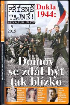Přísně tajné! Literatura faktu - Domov se zdál být tak blízko - 5 / 2019