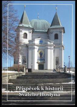 Petr Kubeša: Příspěvek k historii Svatého Hostýna