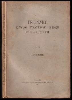 Příspěvky k vývoji byzantských šperků ze IV.-X. století