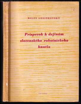 Príspevok k dejinám slovenského robotníckeho hnutia