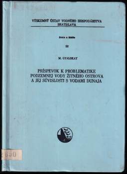 Príspevok k problematike podzemnej vody Žitného ostrova a jeho súvislosti s vodami Dunaja