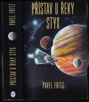 Pavel Fritz: Přístav u řeky Styx
