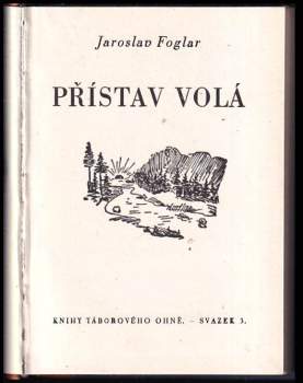 Jaroslav Foglar: Přístav volá