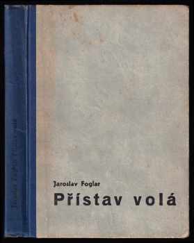 Jaroslav Foglar: Přístav volá