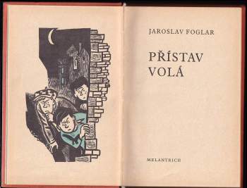 Jaroslav Foglar: Přístav volá