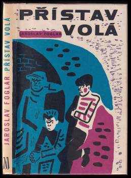 Jaroslav Foglar: Přístav volá