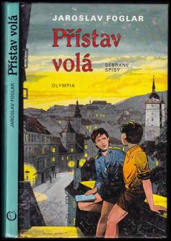 Jaroslav Foglar: Přístav volá