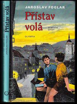 Jaroslav Foglar: Přístav volá