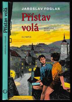 Jaroslav Foglar: Přístav volá