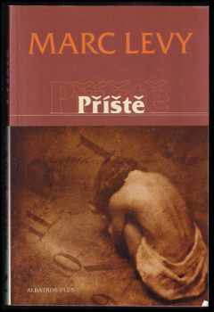 Marc Levy: Příště