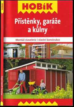 Přístěnky, garáže a kůlny