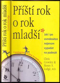 Příští rok o rok mladší